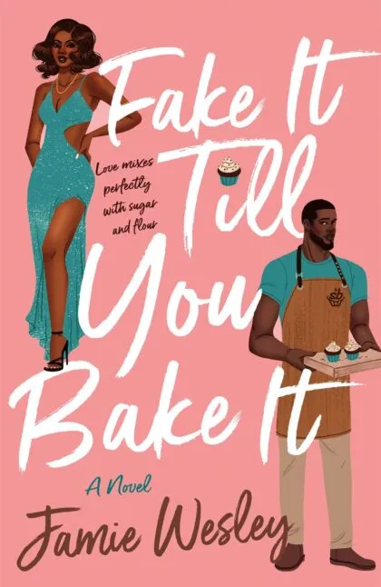 book cover fake it till you bake it fake dating